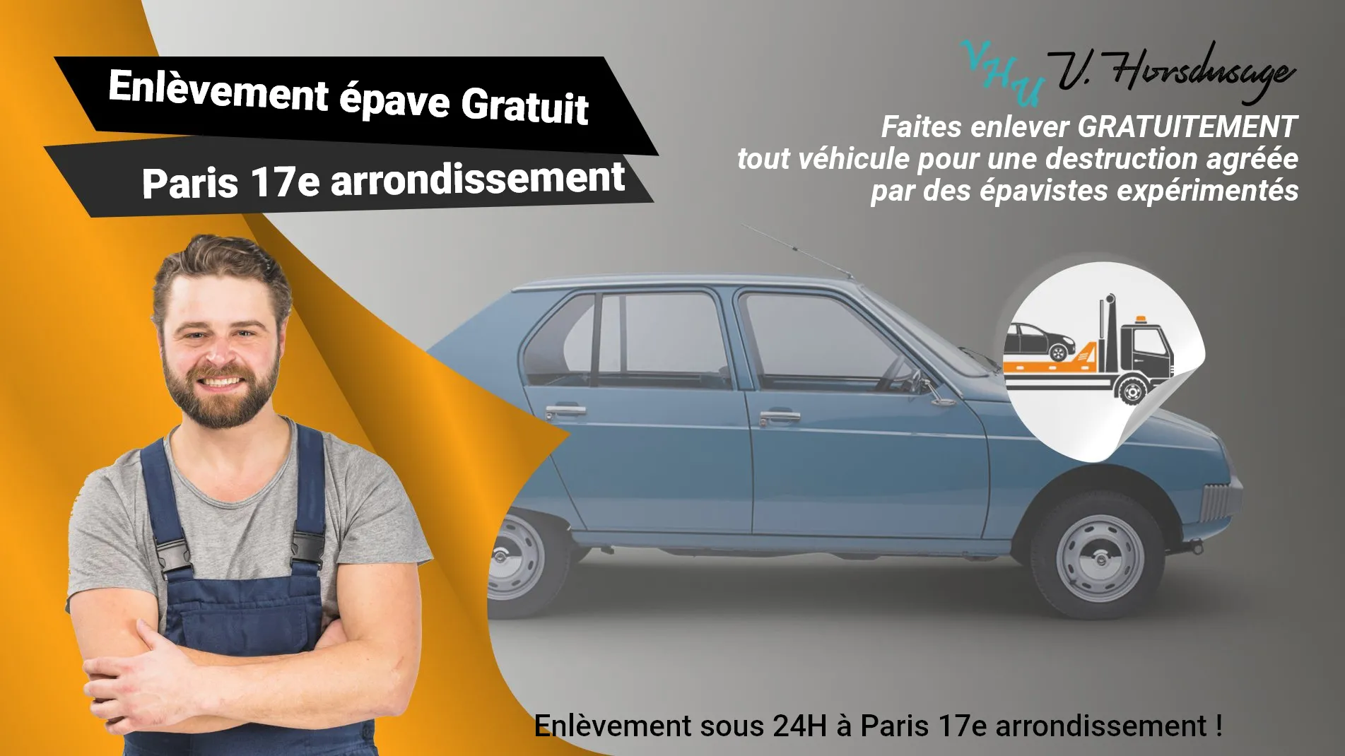 Pour un enlèvement gratuit à Paris 17e arrondissement, contactez nos épavistes agréé VHU
