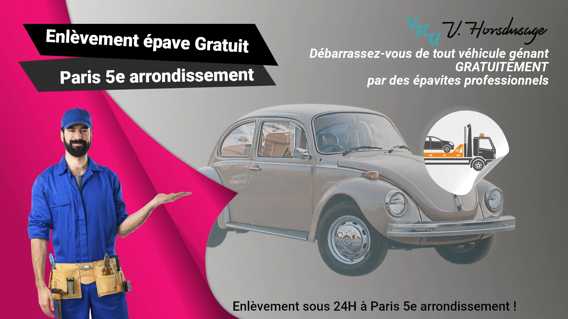 Pour un enlèvement gratuit à Paris 5e arrondissement, contactez nos épavistes agréé VHU
