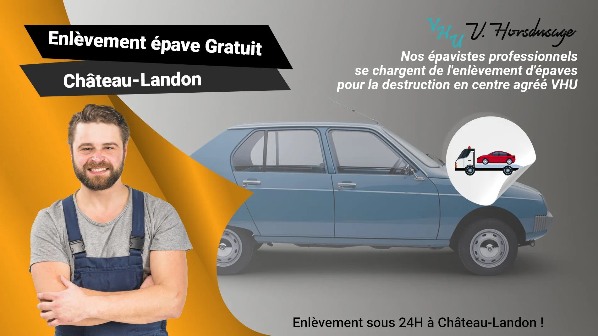 Pour un enlèvement gratuit à Château-Landon, contactez nos épavistes agréé VHU