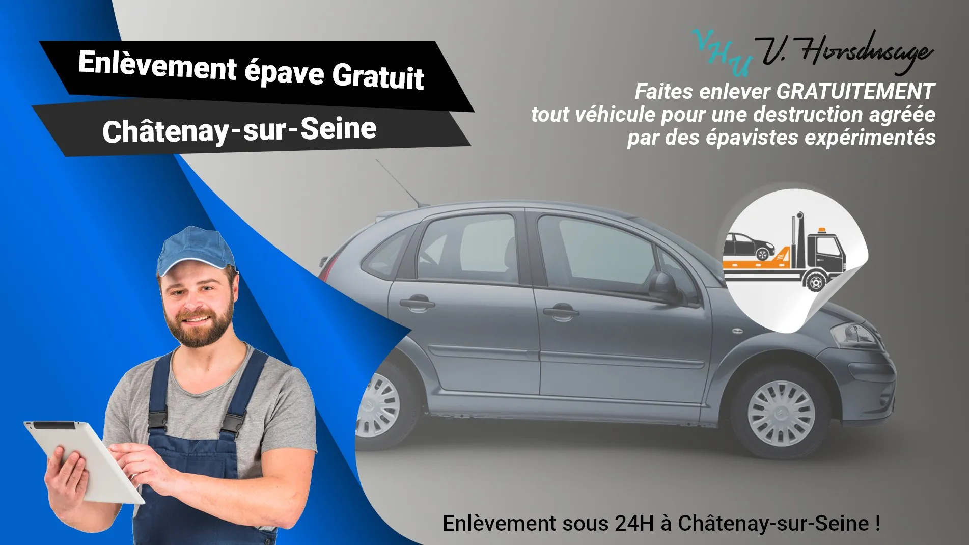 Pour un enlèvement gratuit à Châtenay-sur-Seine, contactez nos épavistes agréé VHU