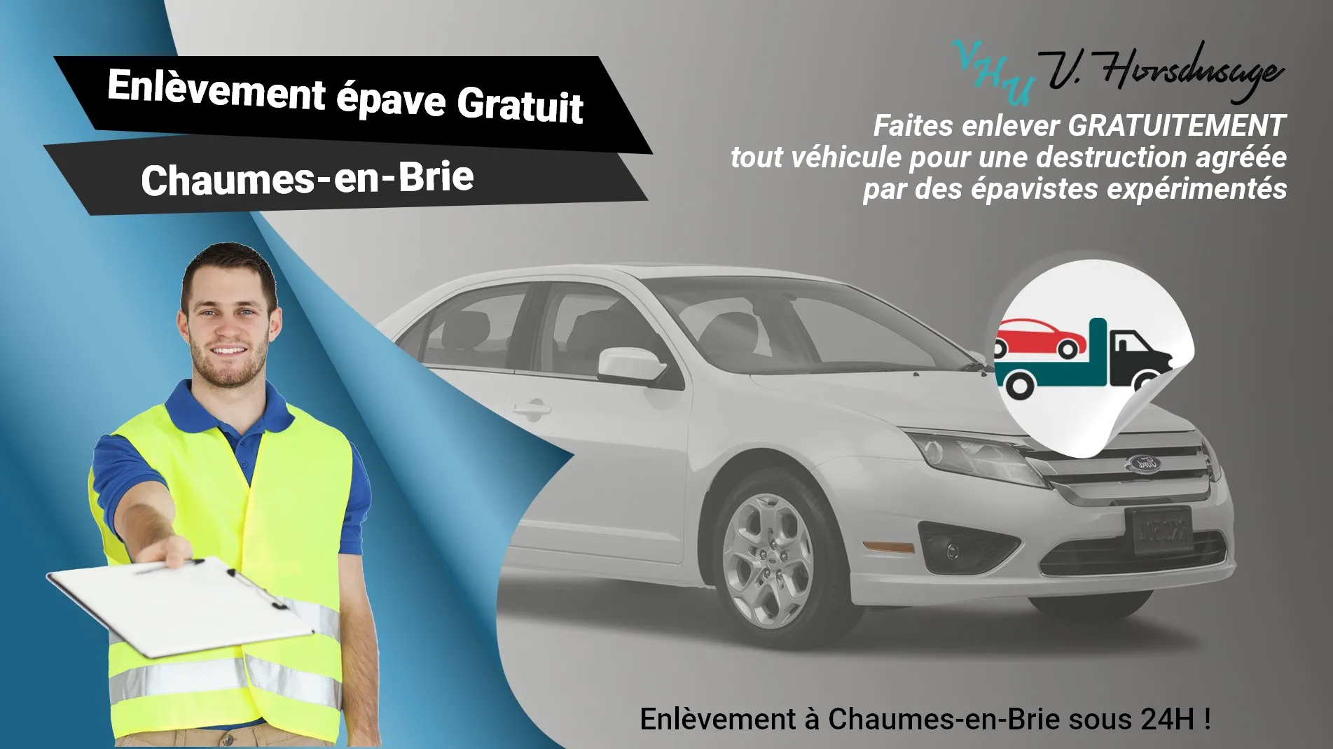 Pour un enlèvement gratuit à Chaumes-en-Brie, contactez nos épavistes agréé VHU