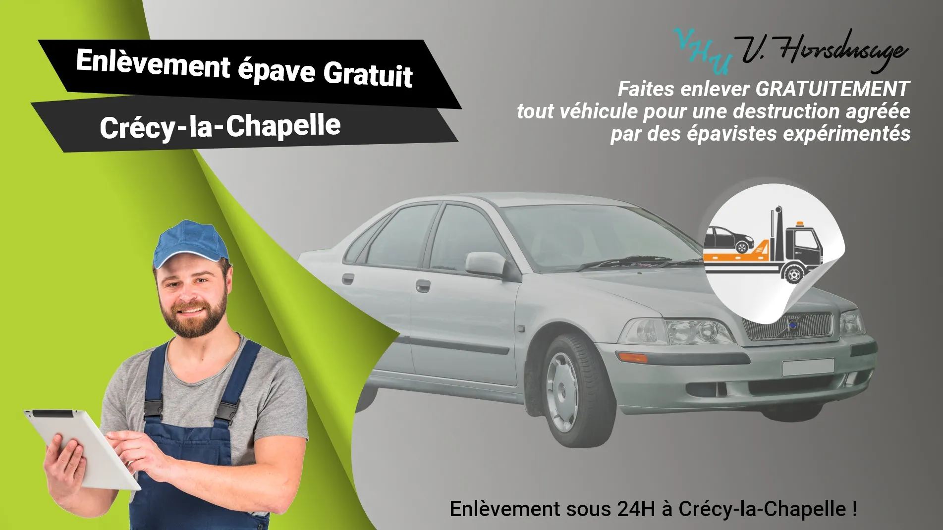 Pour un enlèvement gratuit à Crécy-la-Chapelle, contactez nos épavistes agréé VHU