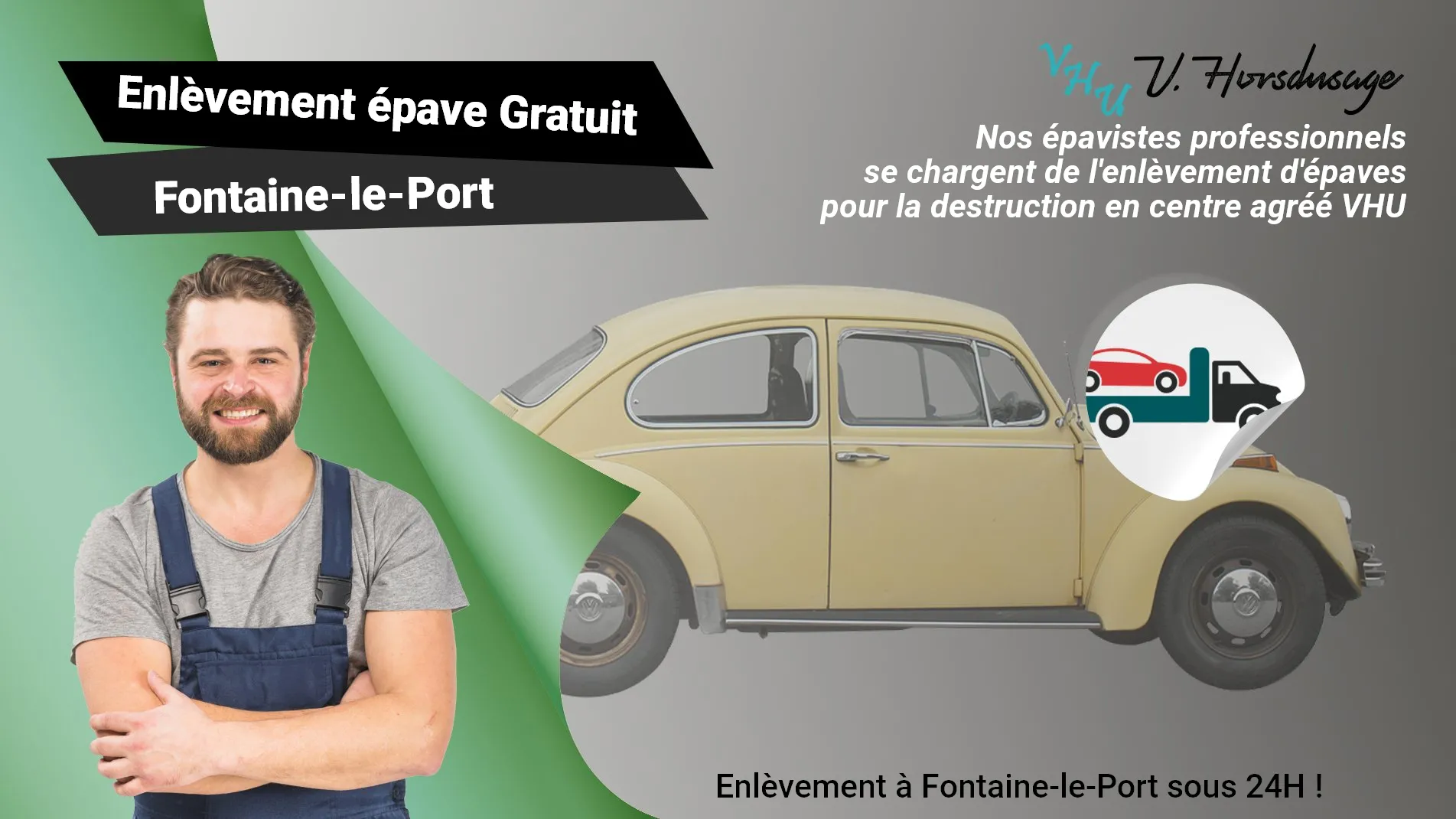 Pour un enlèvement gratuit à Fontaine-le-Port, contactez nos épavistes agréé VHU