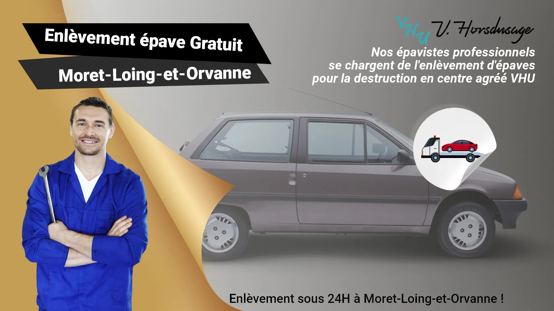 Pour un enlèvement gratuit à Moret-Loing-et-Orvanne, contactez nos épavistes agréé VHU