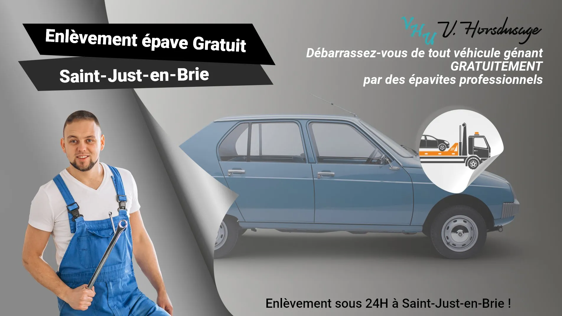 Pour un enlèvement gratuit à Saint-Just-en-Brie, contactez nos épavistes agréé VHU