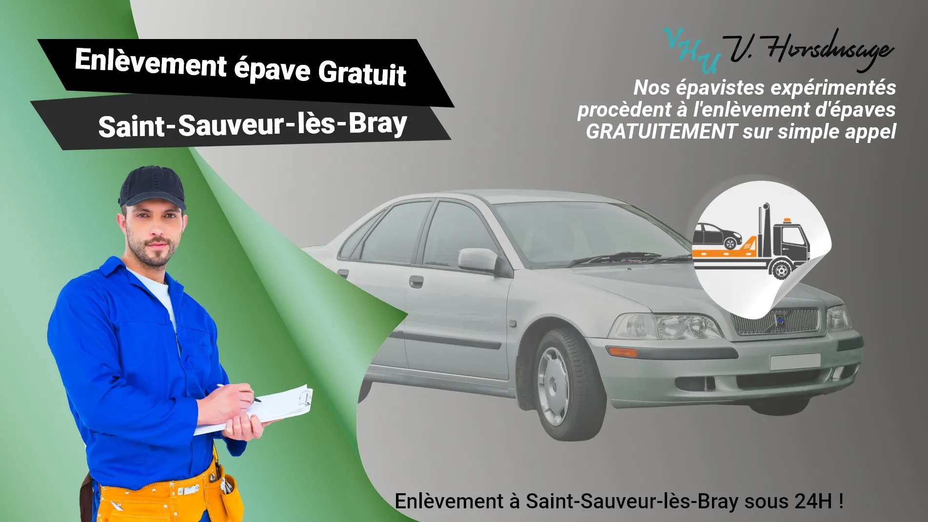 Pour un enlèvement gratuit à Saint-Sauveur-lès-Bray, contactez nos épavistes agréé VHU