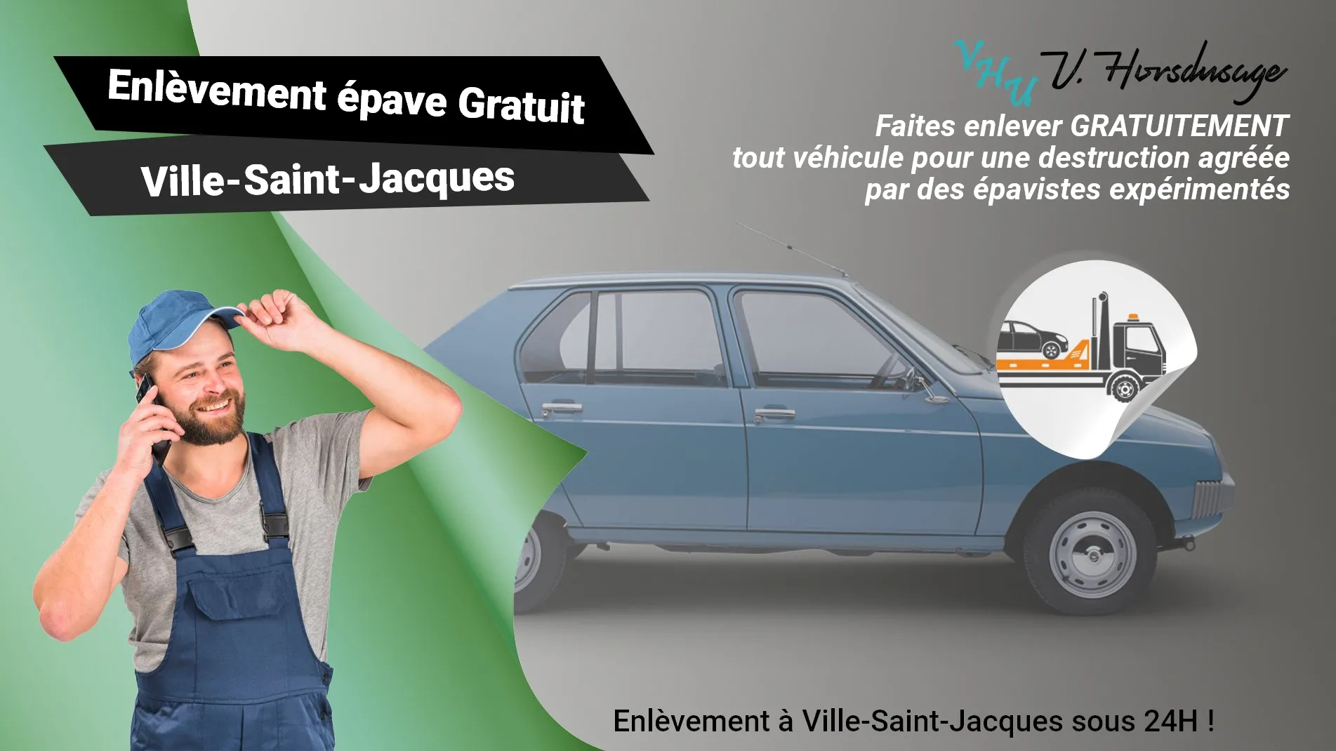 Pour un enlèvement gratuit à Ville-Saint-Jacques, contactez nos épavistes agréé VHU