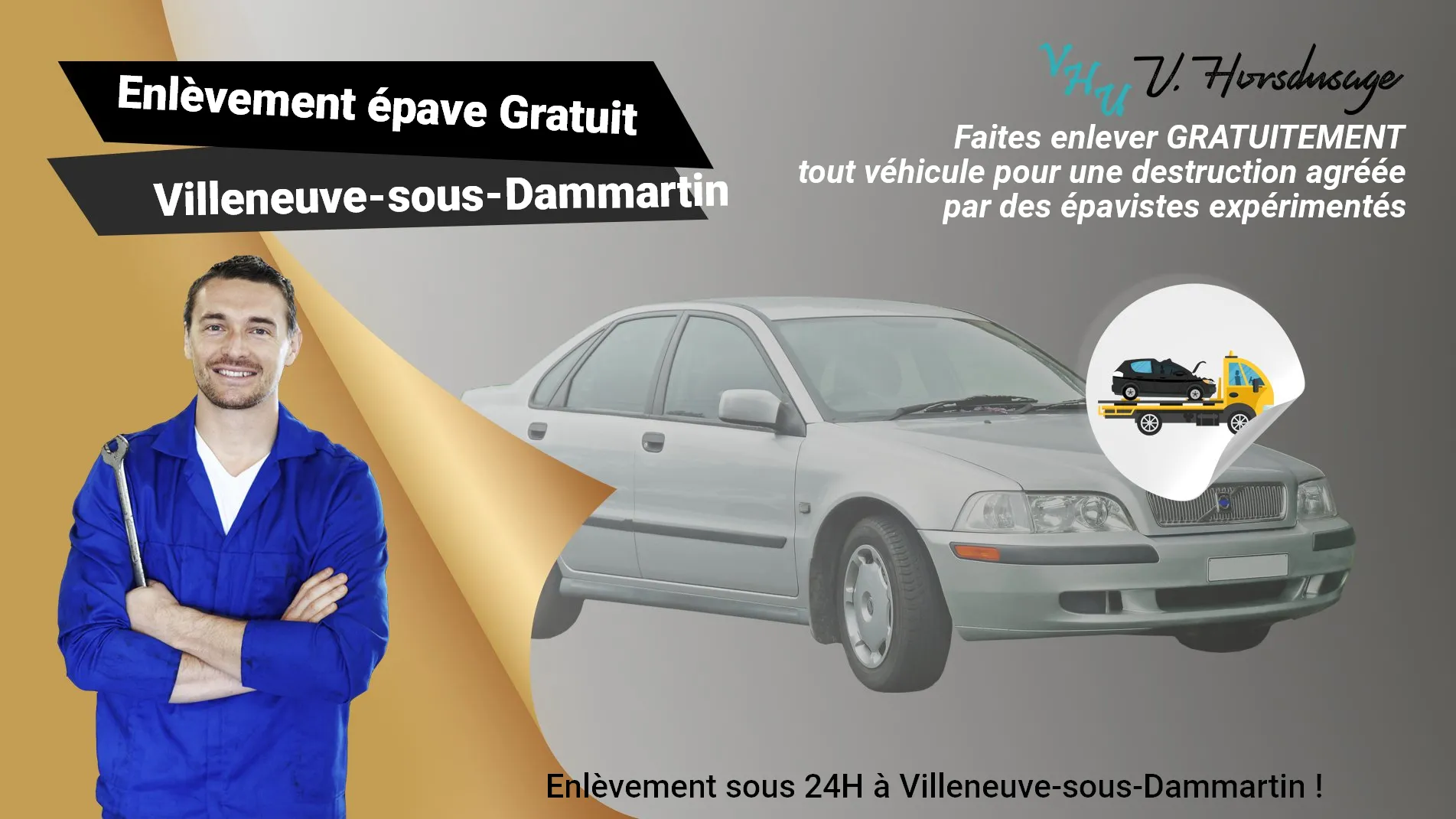 Pour un enlèvement gratuit à Villeneuve-sous-Dammartin, contactez nos épavistes agréé VHU