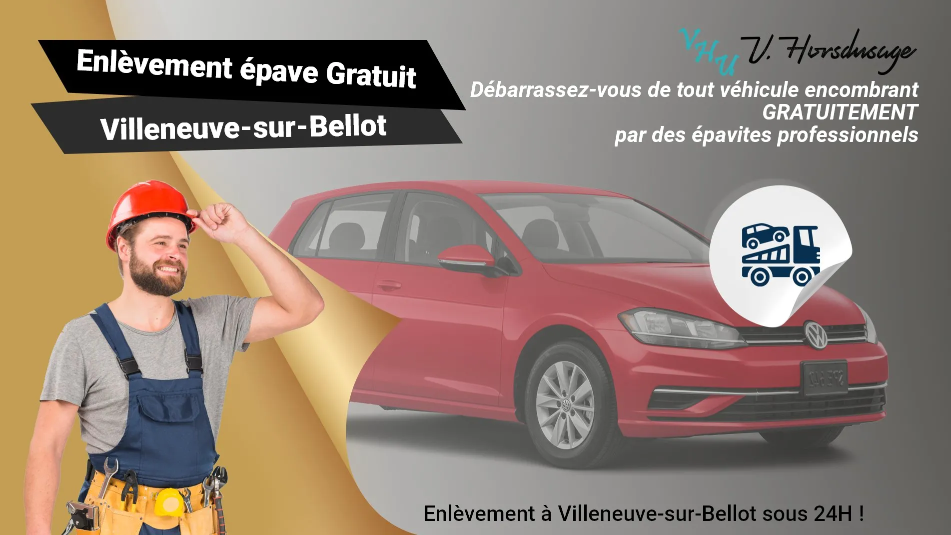 Pour un enlèvement gratuit à Villeneuve-sur-Bellot, contactez nos épavistes agréé VHU