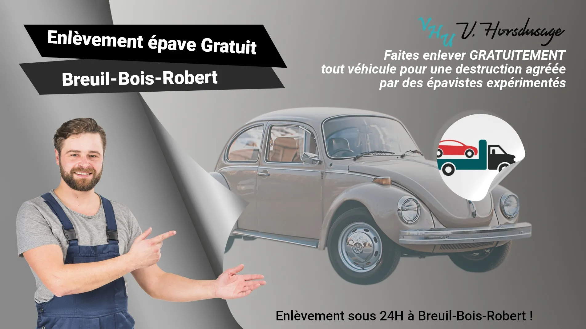 Pour un enlèvement gratuit à Breuil-Bois-Robert, contactez nos épavistes agréé VHU