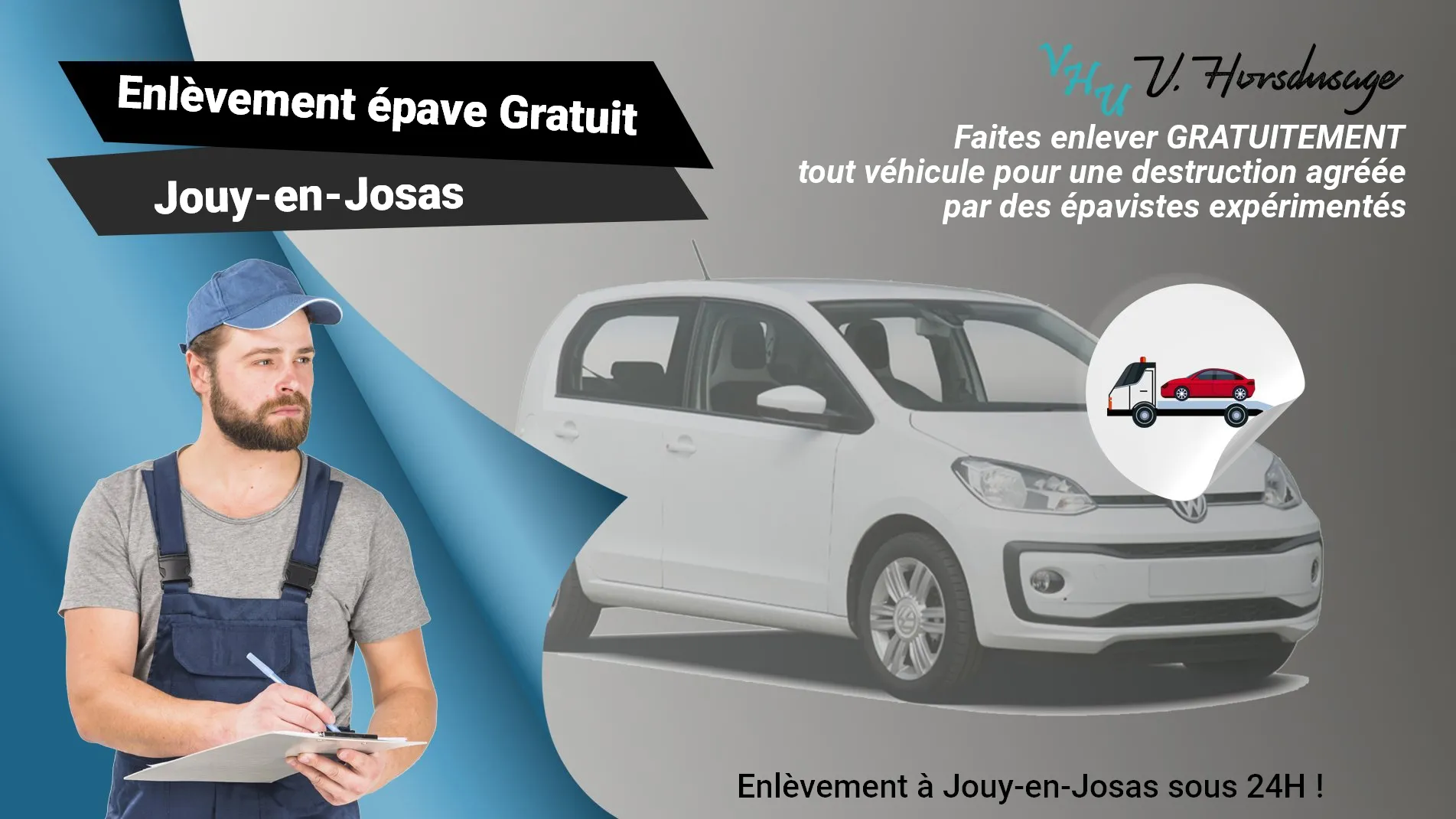 Pour un enlèvement gratuit à Jouy-en-Josas, contactez nos épavistes agréé VHU