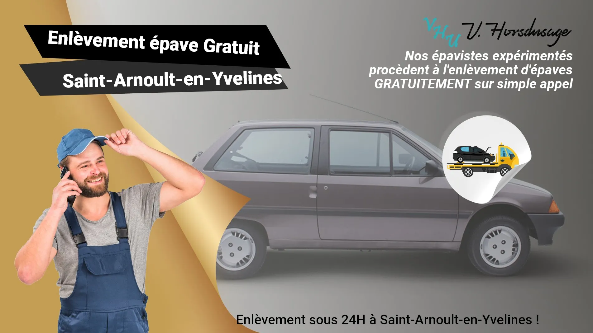 Pour un enlèvement gratuit à Saint-Arnoult-en-Yvelines, contactez nos épavistes agréé VHU