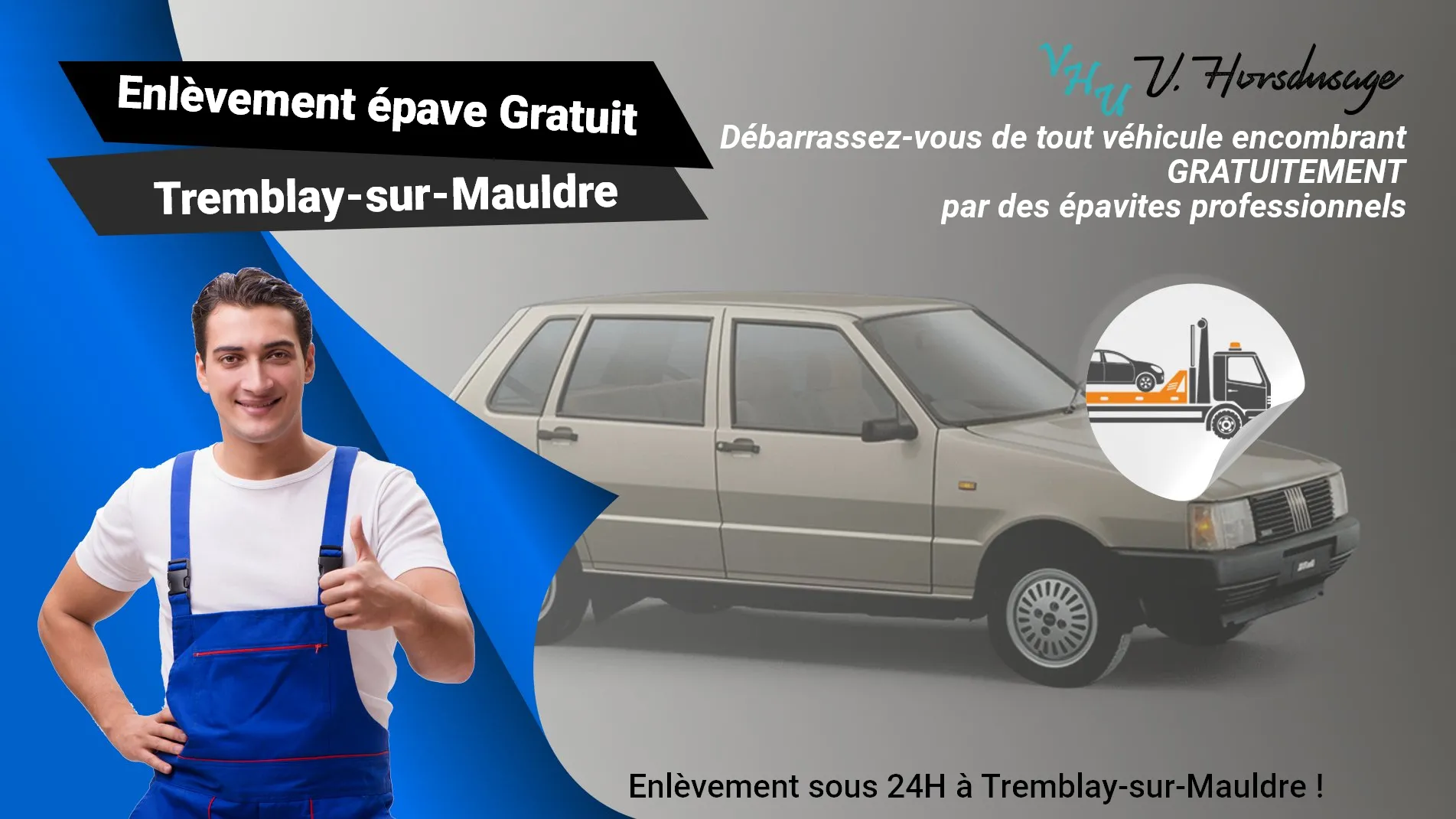 Pour un enlèvement gratuit à Tremblay-sur-Mauldre, contactez nos épavistes agréé VHU