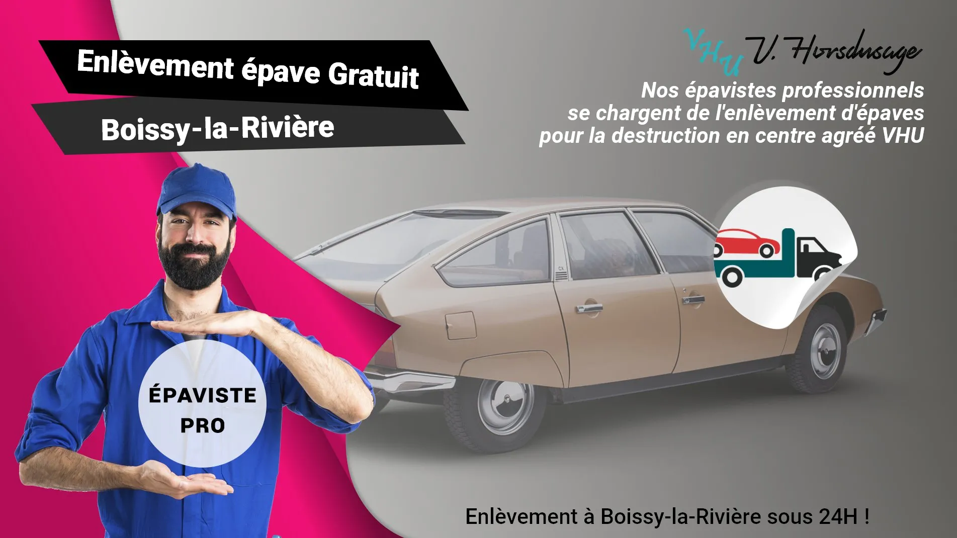 Pour un enlèvement gratuit à Boissy-la-Rivière, contactez nos épavistes agréé VHU
