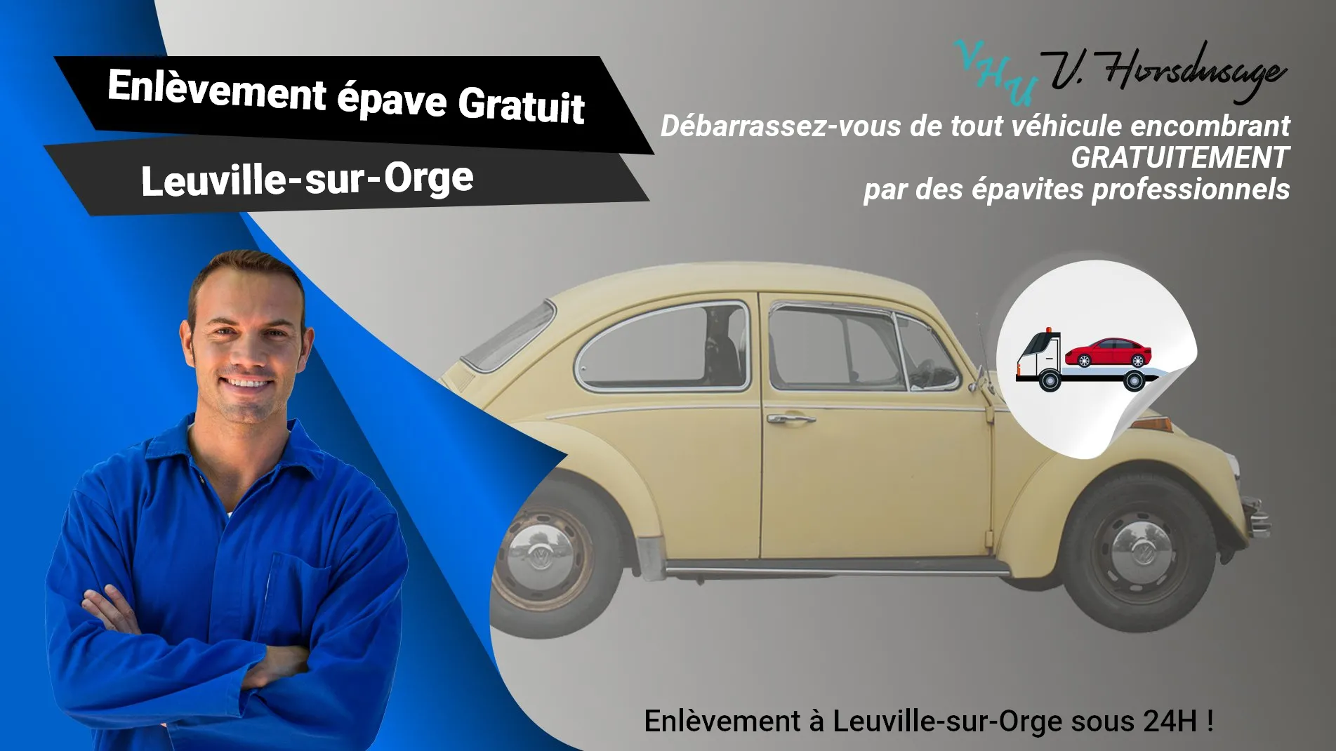 Pour un enlèvement gratuit à Leuville-sur-Orge, contactez nos épavistes agréé VHU