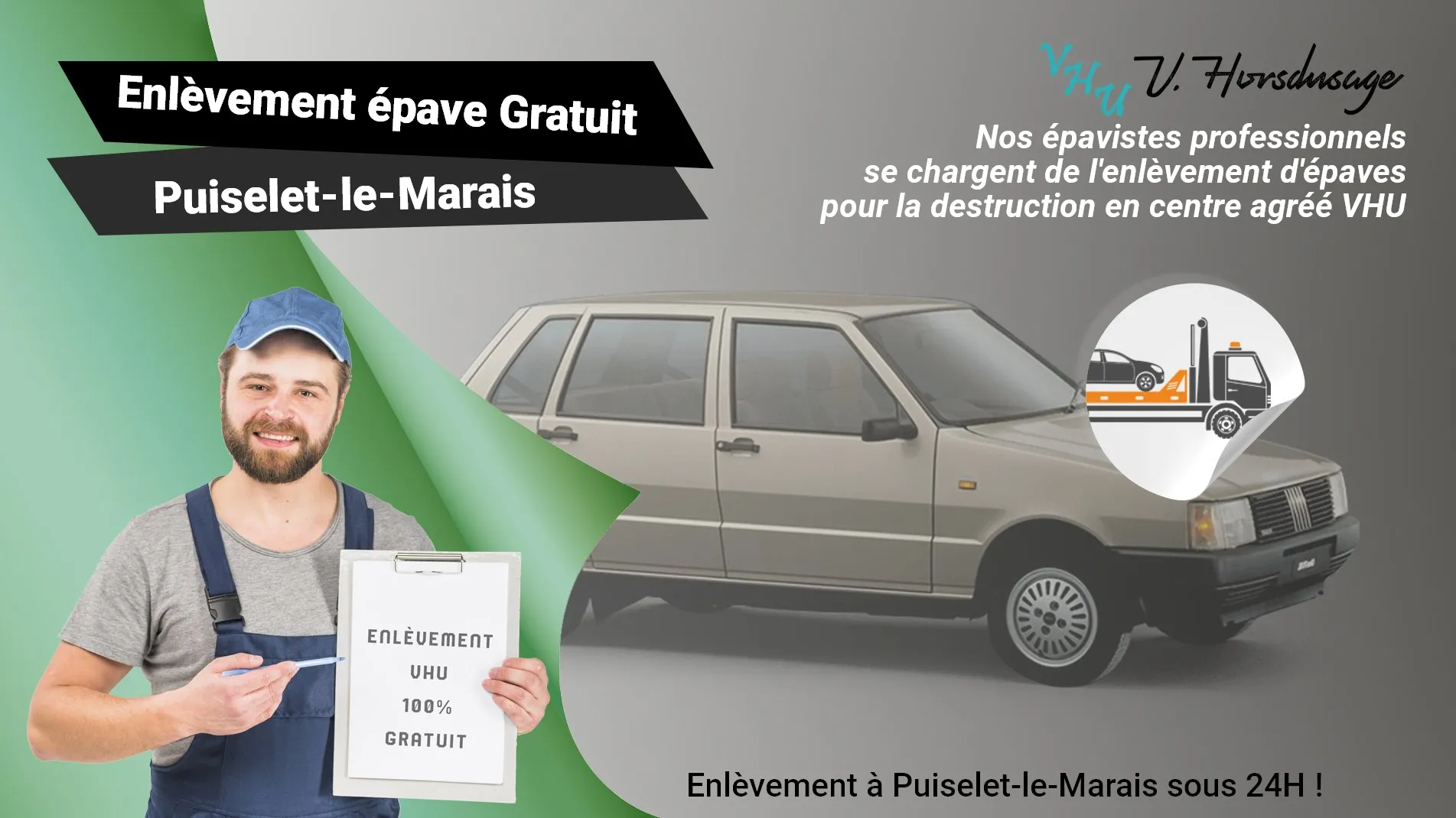 Pour un enlèvement gratuit à Puiselet-le-Marais, contactez nos épavistes agréé VHU
