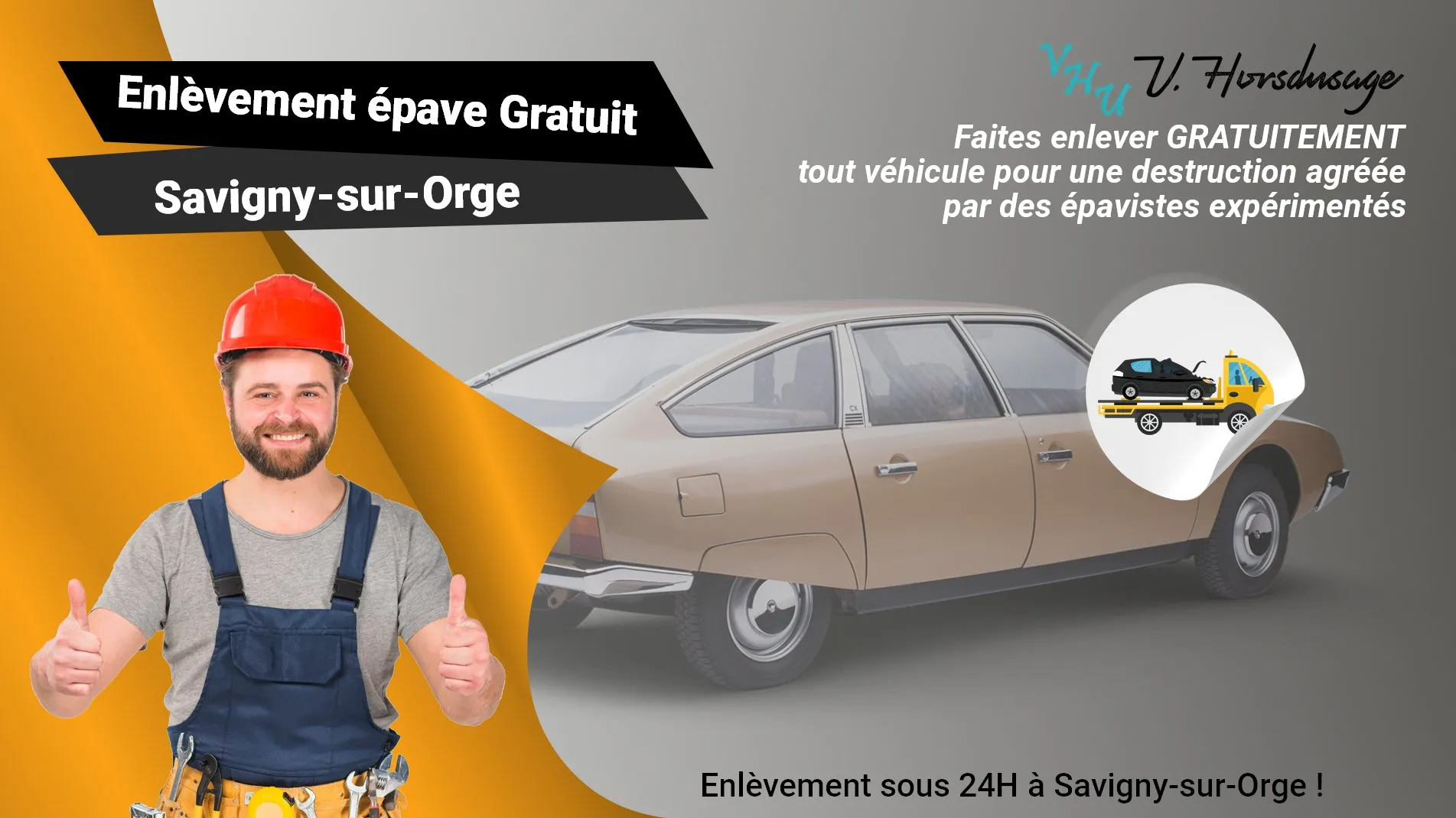Pour un enlèvement gratuit à Savigny-sur-Orge, contactez nos épavistes agréé VHU