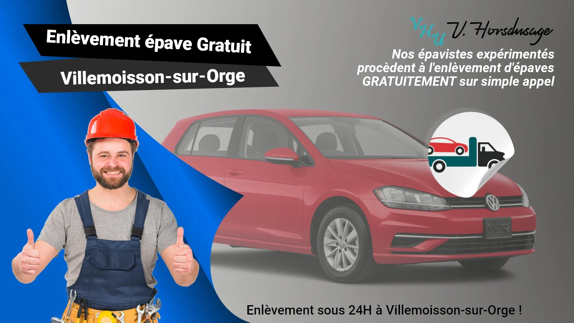 Pour un enlèvement gratuit à Villemoisson-sur-Orge, contactez nos épavistes agréé VHU