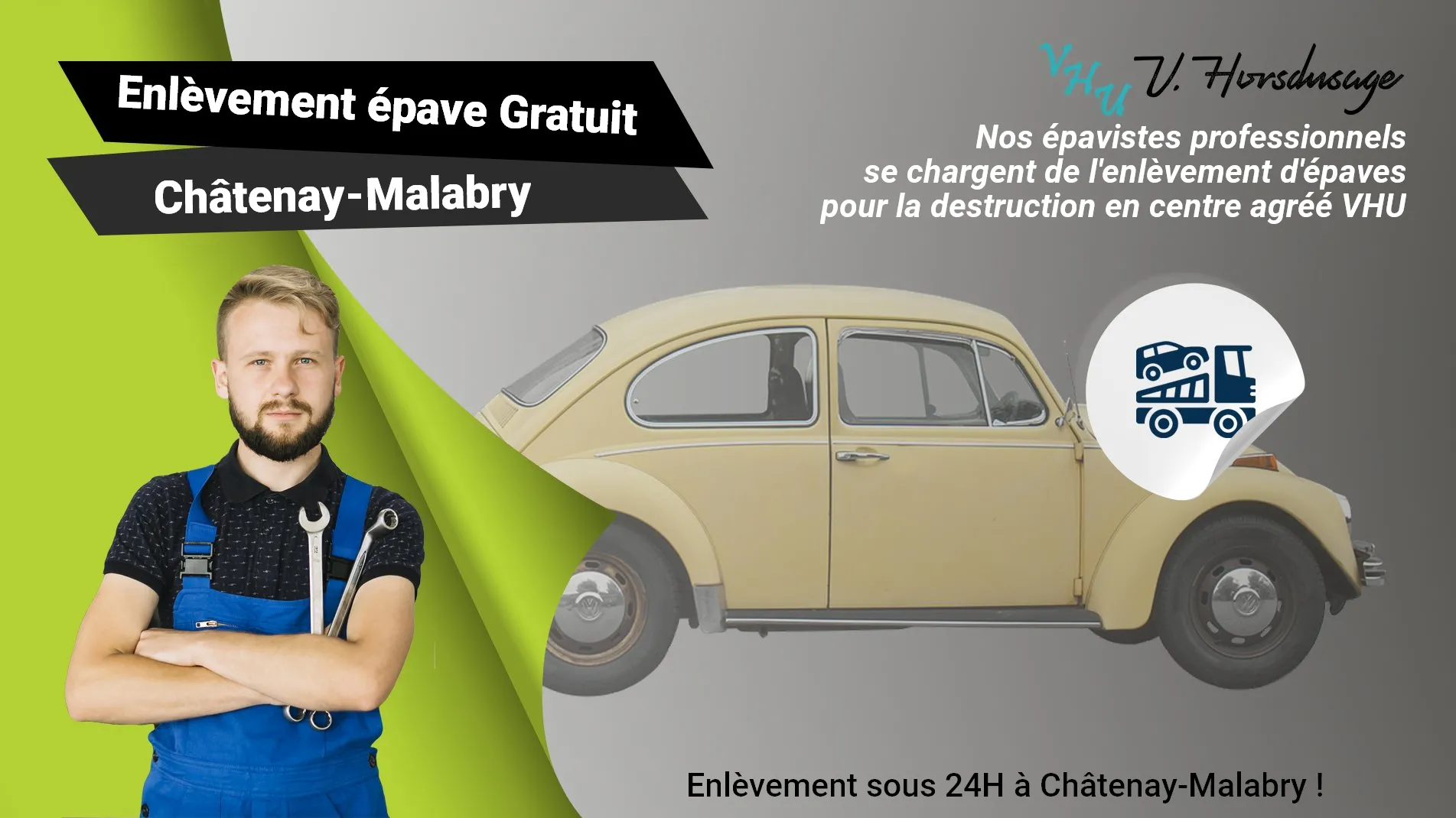 Pour un enlèvement gratuit à Châtenay-Malabry, contactez nos épavistes agréé VHU