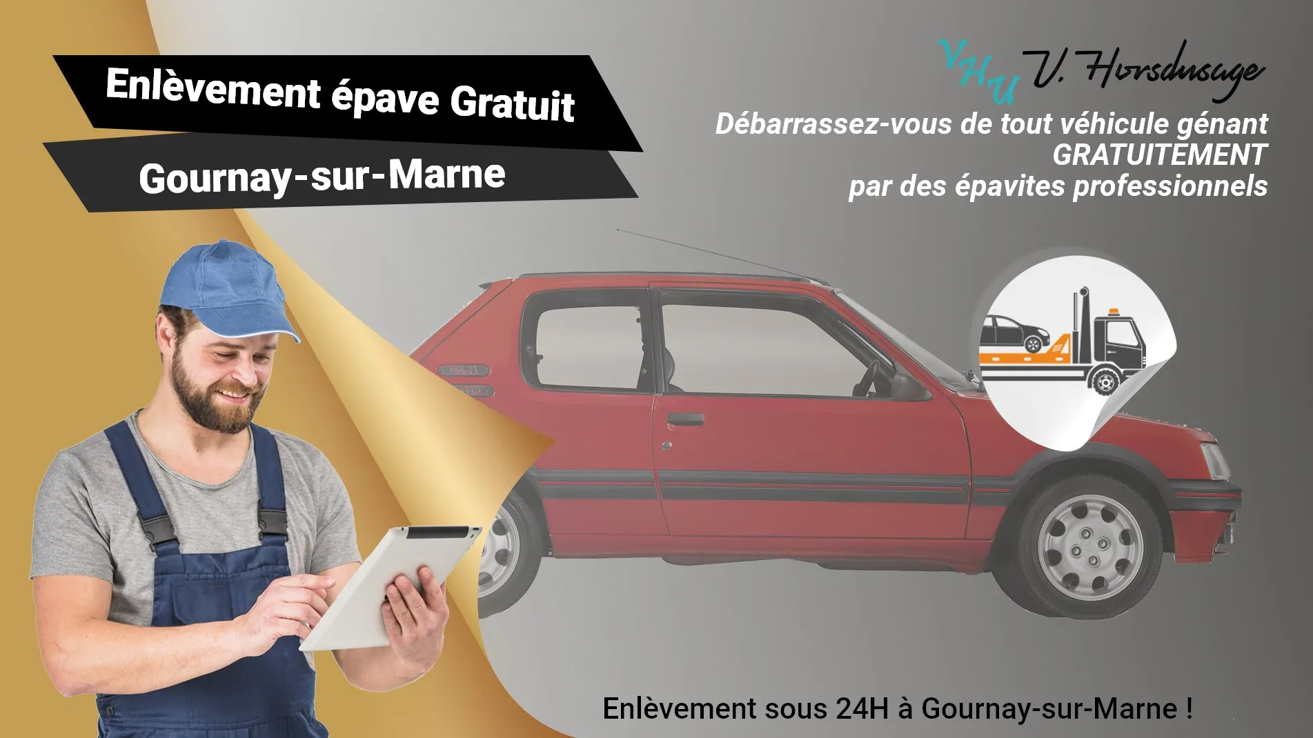 Pour un enlèvement gratuit à Gournay-sur-Marne, contactez nos épavistes agréé VHU