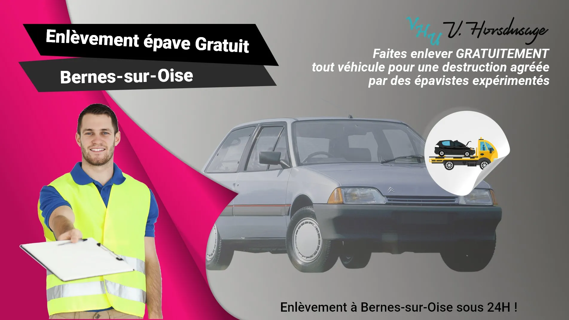 Pour un enlèvement gratuit à Bernes-sur-Oise, contactez nos épavistes agréé VHU