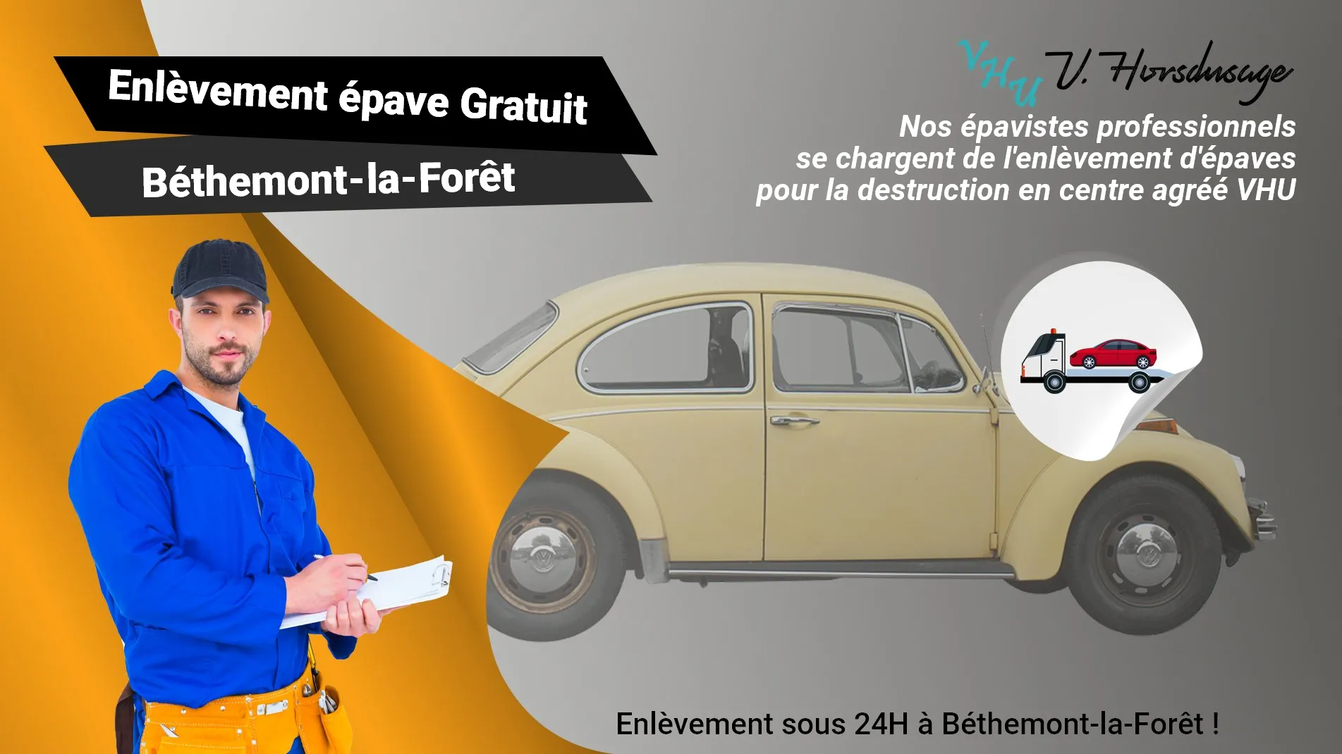 Pour un enlèvement gratuit à Béthemont-la-Forêt, contactez nos épavistes agréé VHU