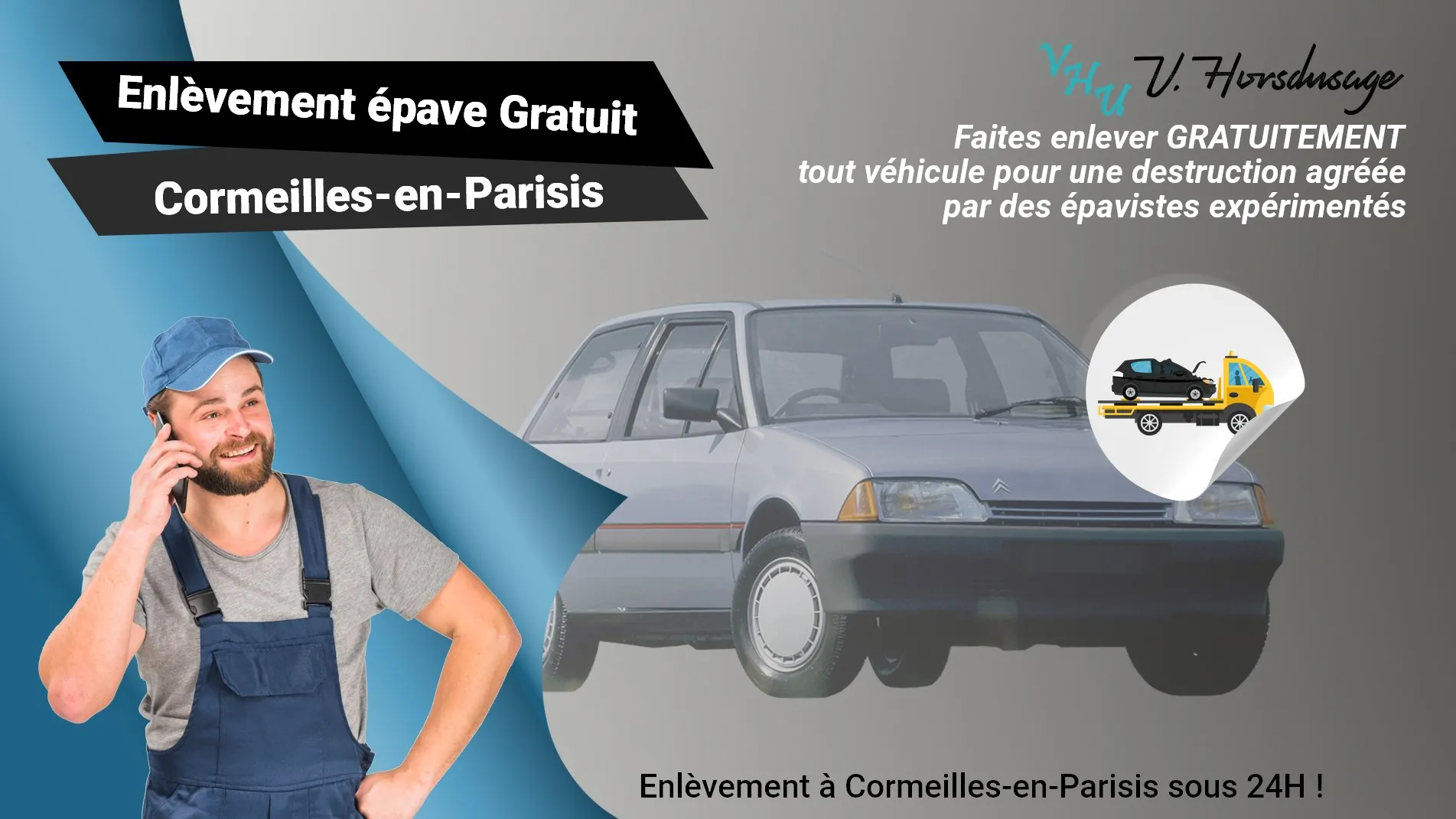 Pour un enlèvement gratuit à Cormeilles-en-Parisis, contactez nos épavistes agréé VHU