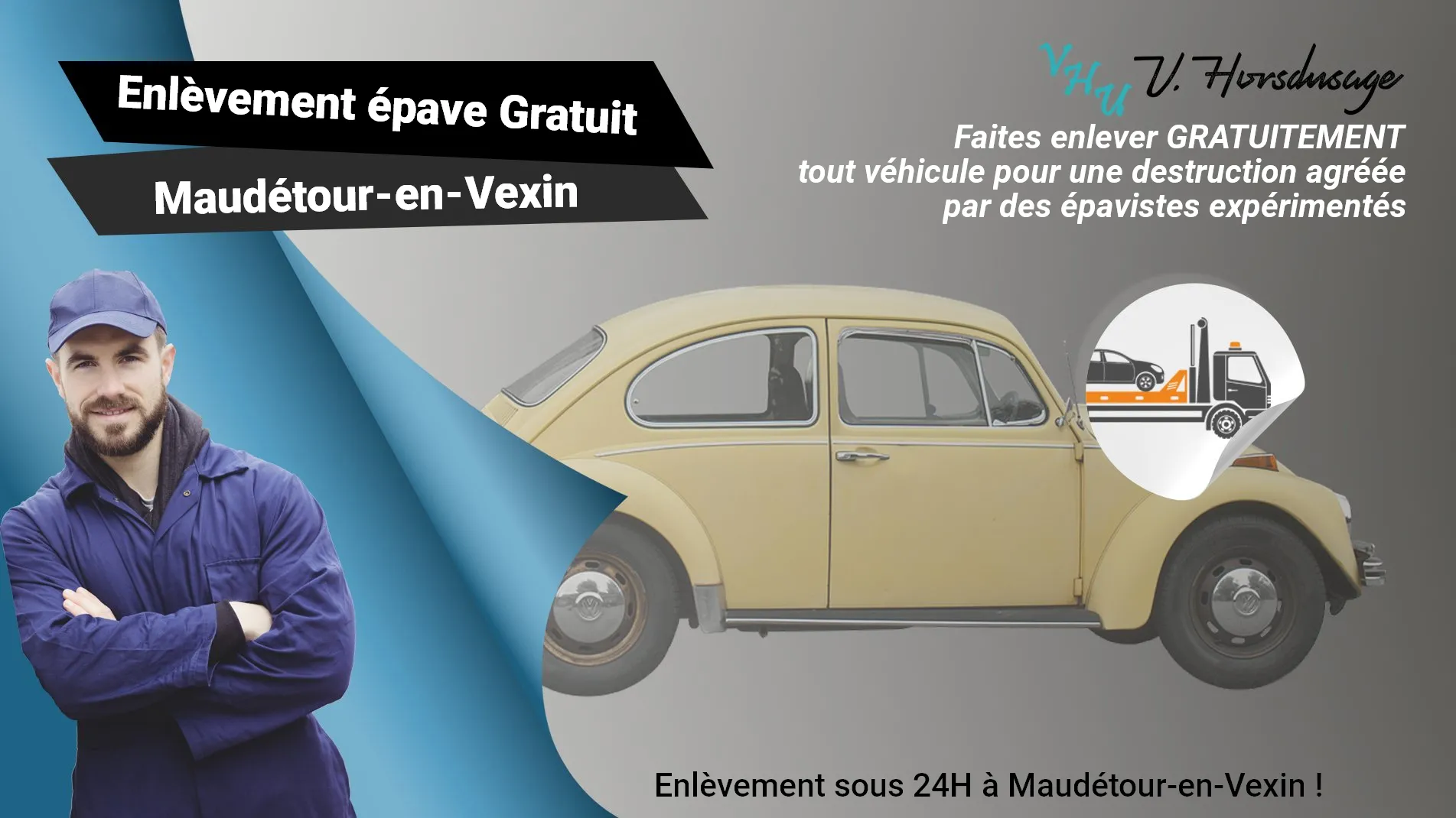 Pour un enlèvement gratuit à Maudétour-en-Vexin, contactez nos épavistes agréé VHU